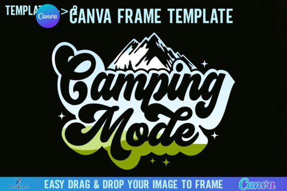 Camping Mode Canva Frame Template: Your Design Shortcut