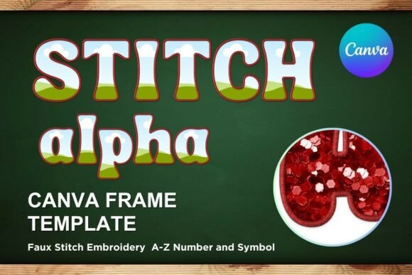 Faux Embroidery Canva Frame Letters: A Crafter's Best Friend