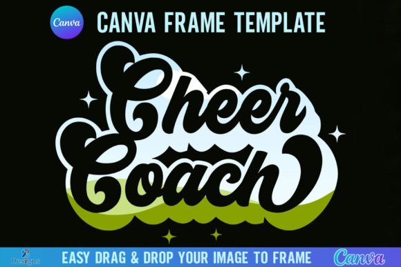 Unlock Retro Charm with the Cheer Coach Canva Frame Template